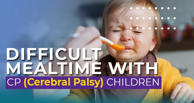 Child with cerebral palsy struggling during mealtime