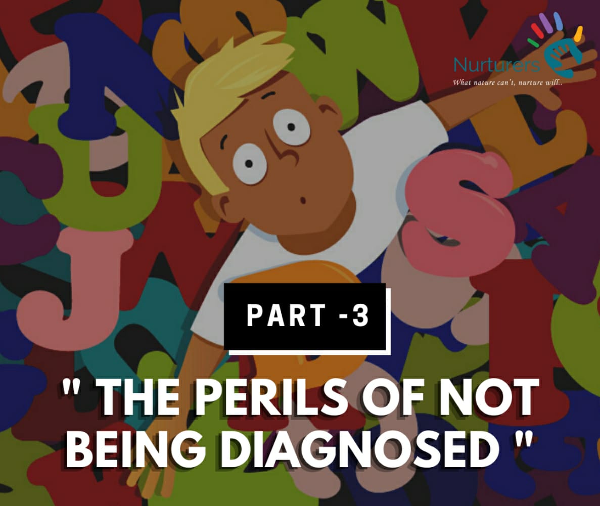 The Perils of Not Being Diagnosed' Part-3 in a series